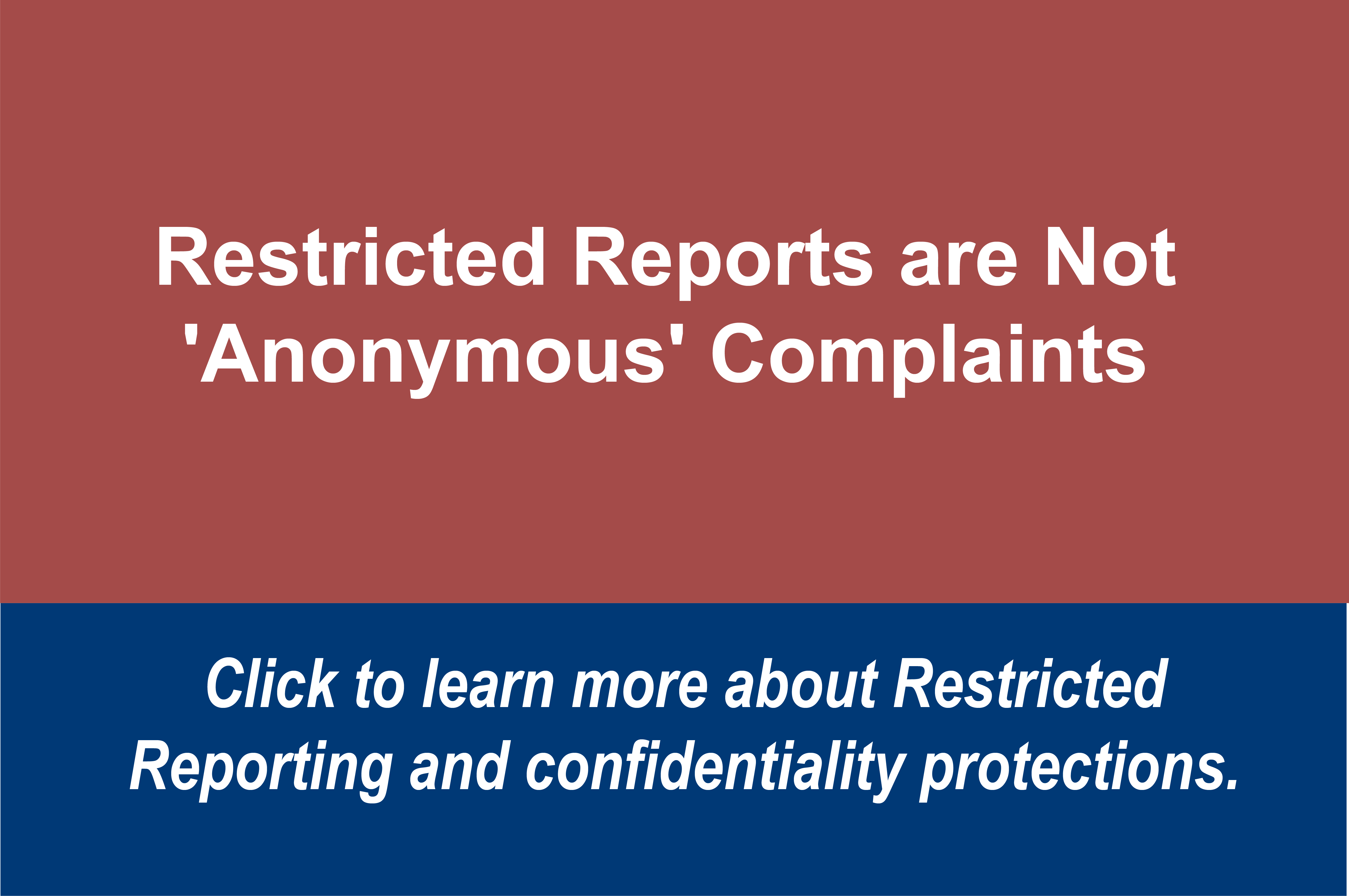 Restricted Reporting