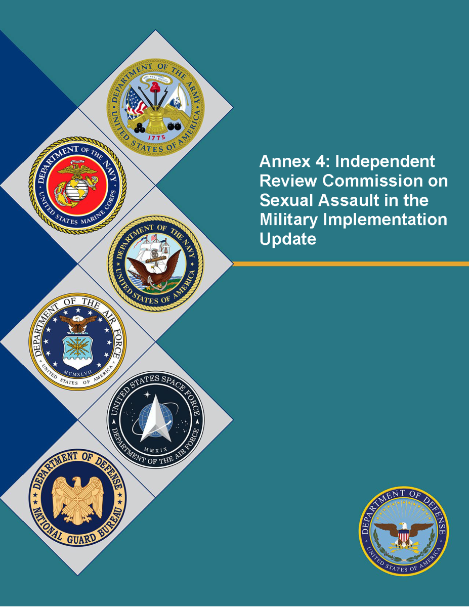 Annex 4: Independent Review Commission on Sexual Assault in the Military Implementation Report
